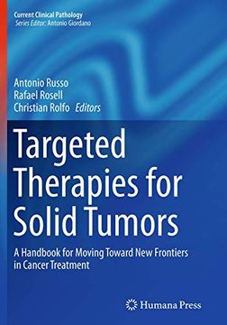 portada Targeted Therapies for Solid Tumors: A Handbook for Moving Toward New Frontiers in Cancer Treatment (en Inglés)
