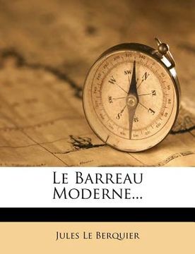 portada Le Barreau Moderne... (in French)