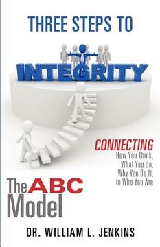 portada three steps to integrity: the abc model (en Inglés)