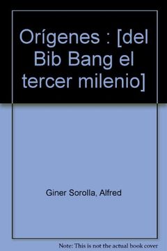 portada Orígenes : [del Bib Bang el tercer milenio] (in Spanish)