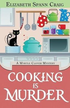 portada Cooking is Murder: Volume 11 (A Myrtle Clover Cozy Mystery)