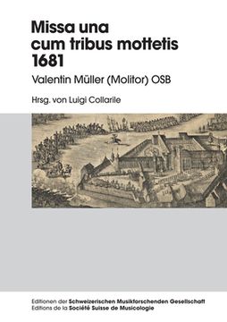 portada Missa una cum tribus Mottetis 1681: Valentin Mueller (Molitor) OSB (en Alemán)