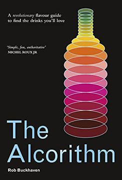 portada The Alcorithm: A Revolutionary Flavour Guide to Find the Drinks You’Ll Love (in English)
