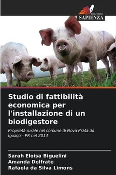 portada Studio di fattibilità economica per l'installazione di un biodigestore (in Italian)