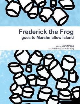 portada Frederick the Frog goes to Marshmallow Island (en Inglés)