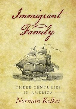 portada Immigrant Family: Three Centuries in America (en Inglés)