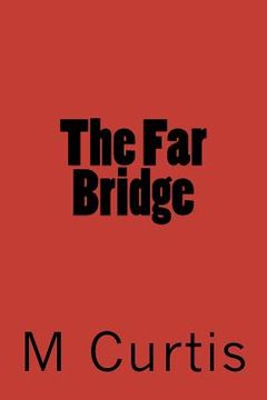 portada the far bridge (in English)
