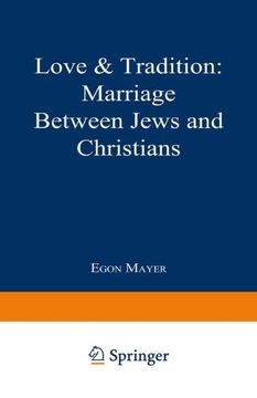 portada Love and Tradition: Marriage Between Jews and Christians