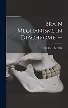 portada Brain Mechanisms in Diachrome. -- (en Inglés)