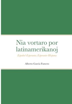 portada Nia vortaro por latinamerikanoj: Español-Esperanto; Esperanto-Hispana (en Esperanto)