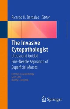 portada The Invasive Cytopathologist: Ultrasound Guided Fine-Needle Aspiration of Superficial Masses (Essentials in Cytopathology)
