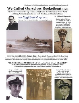 portada We Called Ourselves Rocketboatmen: The Untold Stories of the Top-Secret Lsc(S) Rocket Boat Missions of World war ii at Sicily, Normandy (Omaha and Utah Beaches), and Southern France (en Inglés)