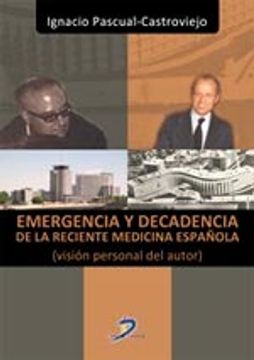 portada Emergencia y decadencia de la reciente medicina española