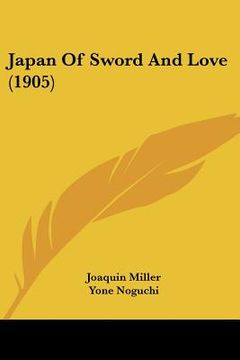portada japan of sword and love (1905) (in English)