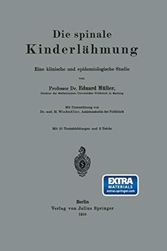 portada Die Spinale Kinderlahmung: Eine Klinische und Epidemiologische Studie (en Alemán)