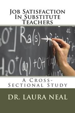 portada Job Satisfaction In Substitute Teachers: A Cross-Sectional Study (en Inglés)