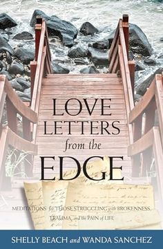 portada Love Letters From the Edge: Meditations for Those Struggling With Brokenness, Trauma, and the Pain of Life (en Inglés)