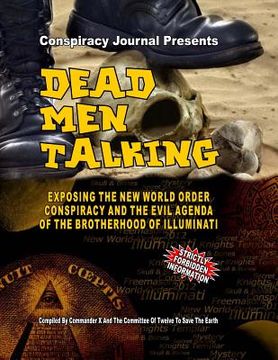 portada Dead Men Talking: Exposing The New World Order Conspiracy And The Evil Agenda Of The Brotherhood Of The Illuminati (en Inglés)