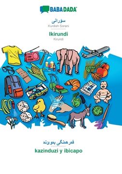 portada BABADADA, Kurdish Sorani (in arabic script) - Ikirundi, visual dictionary (in arabic script) - kazinduzi y ibicapo: Kurdish Sorani (in arabic script) (en Kurdo)