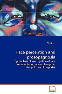 portada face perception and prosopagnosia