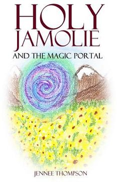 portada Holy Jamolie and the Magic Portal (en Inglés)