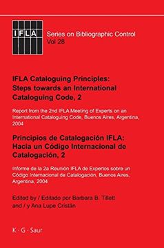 portada Ifla Cataloguing Principles: Steps Towards an International Cataloguing Code, 2: 28 (Ifla Series on Bibliographic Control) 