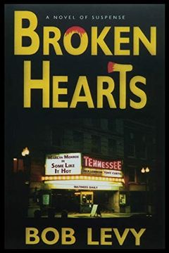 portada Broken Hearts, a Novel of Crime and Suspense (en Inglés)