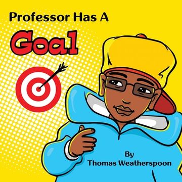 portada Professor Has a Goal (en Inglés)