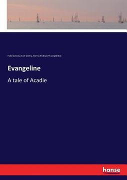 portada Evangeline: A tale of Acadie (en Inglés)