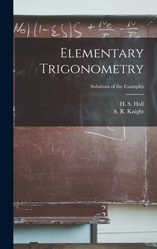 portada Elementary Trigonometry; Solutions of the Examples (in English)