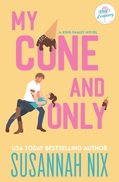 portada My Cone and Only: 1 (King Family) (en Inglés)