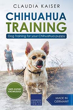 portada Chihuahua Training: Dog Training for Your Chihuahua Puppy (en Inglés)
