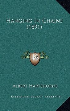 portada hanging in chains (1891) (en Inglés)