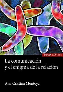portada La Comunicación y el Enigma de la Relación (in Spanish)