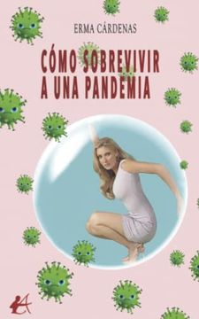 portada Cómo Sobrevivir a una Pandemia (in Spanish)