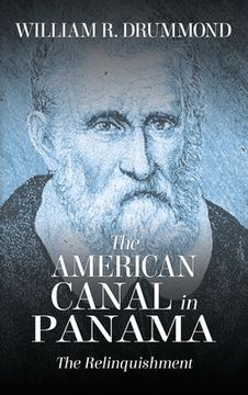 portada The American Canal in Panama: The Relinquishment (in English)