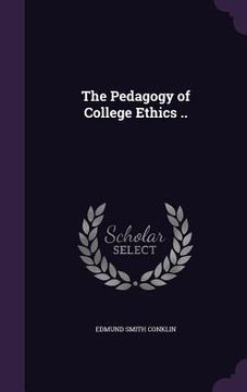 portada The Pedagogy of College Ethics .. (in English)
