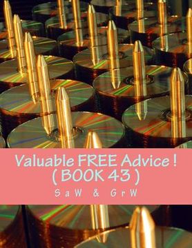 portada Valuable FREE Advice ! ( BOOK 43 ): New S U R V i V A L Information (en Inglés)
