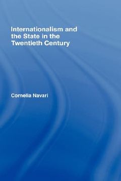 portada internationalism and the state in the twentieth century (en Inglés)