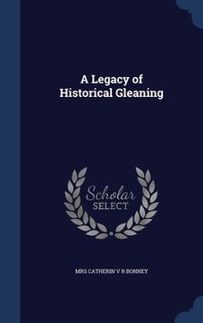 portada A Legacy of Historical Gleaning
