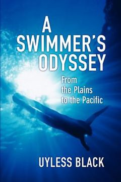 portada a swimmer's odyssey: from the plains to the pacific (in English)