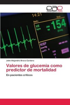 portada Valores de Glucemia Como Predictor de Mortalidad: En Pacientes Críticos