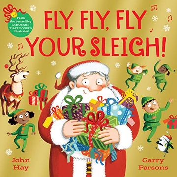 portada Fly, Fly, fly Your Sleigh: A Christmas Caper! (en Inglés)