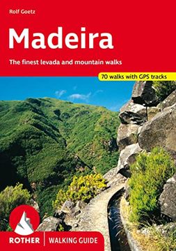 portada Madeira Rother Walking Guide: The Finest Levada and Mountain Walks (en Inglés)