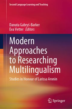 portada Modern Approaches to Researching Multilingualism: Studies in Honour of Larissa Aronin (en Inglés)
