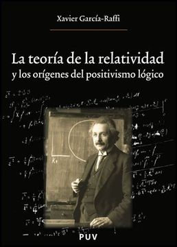 portada La Teoría de la Relatividad y los Orígenes del Positivismo Lógico