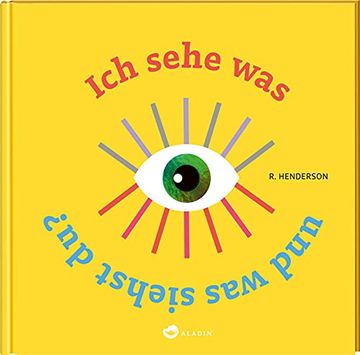 portada Ich Sehe was und was Siehst Du? Interaktives Bilderbuch, das zum Gemeinsamen Entdecken Einlädt (in German)