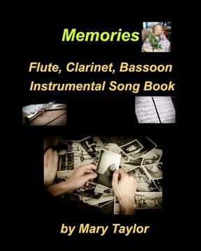 portada Memories Flute Clarinet Bassoon Instrumental Song Book: Flute Clarinet Bassoon Memories Religous Church Fun Easy Gather Praise Worship (en Inglés)