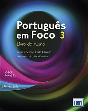 portada Portugues em Foco: Livro do Aluno + Downloadable Audio Files 3 (B2) (in Portuguese)