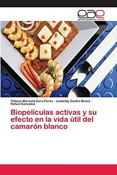 portada Biopelículas Activas y su Efecto en la Vida Útil del Camarón Blanco (in Spanish)